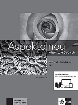 portada Aspekte neu 2 Libro Profesor Nuevo: Mittelstufe Deutsch. Unterrichtshandbuch Inklusive Lizenzcode für das Digitale Unterrichtspaket (en Alemán)