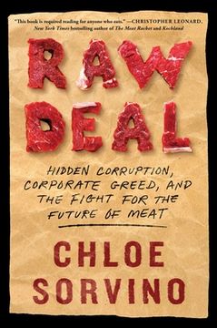 portada Raw Deal: Hidden Corruption, Corporate Greed, and the Fight for the Future of Meat 