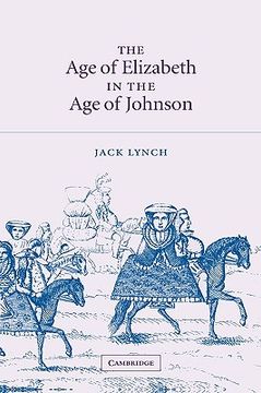 portada The age of Elizabeth in the age of Johnson (en Inglés)