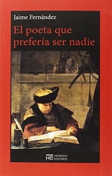 portada El Poeta que Prefería ser Nadie (in Spanish)