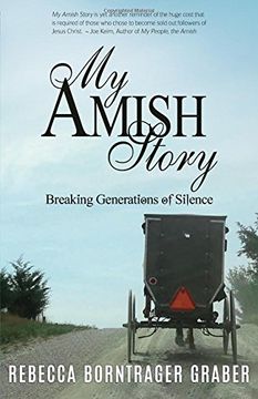 portada My Amish Story: Breaking Generations of Silence (in English)