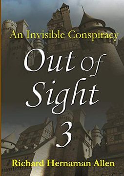 portada Out of Sight 3: An Invisible Conspiracy (en Inglés)