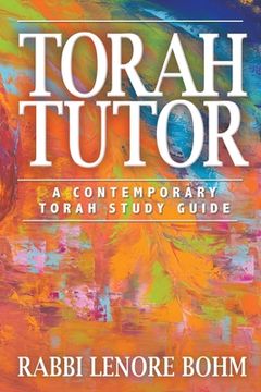 portada Torah Tutor: A Contemporary Torah Study Guide (en Inglés)