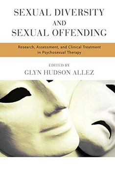 portada Sexual Diversity and Sexual Offending: Research, Assessment, and Clinical Treatment in Psychosexual Therapy (en Inglés)