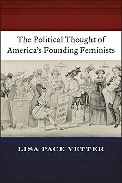 portada The Political Thought of America's Founding Feminists (in English)