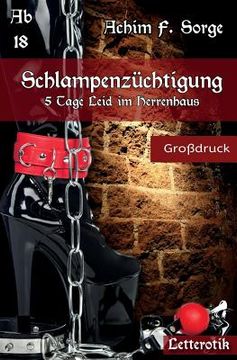 portada Schlampenzüchtigung - 5 Tage Leid im Herrenhaus (in German)