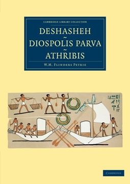 portada Deshasheh, Diospolis Parva, Athribis (Cambridge Library Collection - Egyptology) (in English)