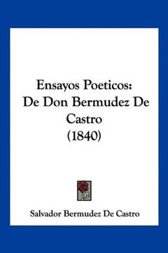 portada Ensayos Poeticos: De don Bermudez de Castro (1840)