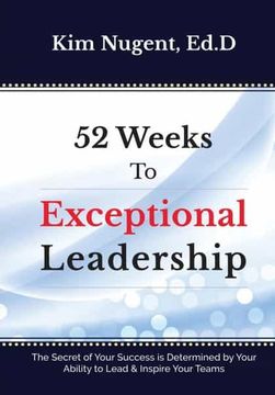 portada 52 Weeks to Exceptional Leadership (en Inglés)