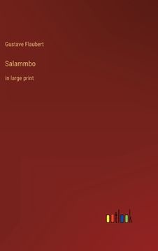 portada Salammbo: in large print (en Inglés)