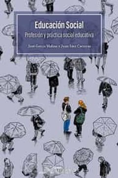 portada Educación Social. Profesión y Practica Social Educativa (in Spanish)
