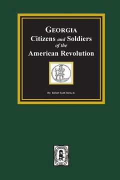 portada Georgia Citizen and Soldiers of the American Revolution (en Inglés)