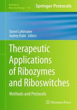portada Therapeutic Applications of Ribozymes and Riboswitches: Methods and Protocols (Methods in Molecular Biology)