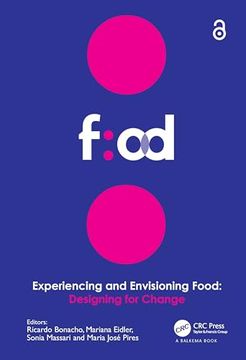 portada Experiencing and Envisioning Food: Designing for Change (en Inglés)