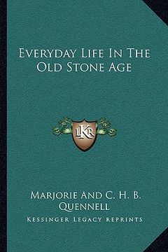 portada everyday life in the old stone age (en Inglés)