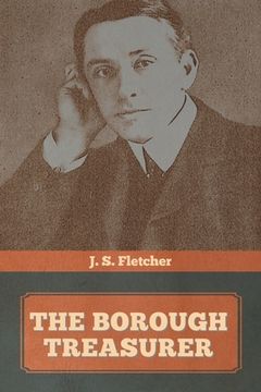 portada The Borough Treasurer (en Inglés)
