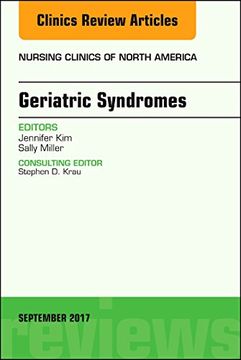 portada Geriatric Syndromes, An Issue of Nursing Clinics, 1e (The Clinics: Nursing)