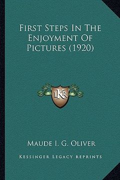 portada first steps in the enjoyment of pictures (1920) (en Inglés)