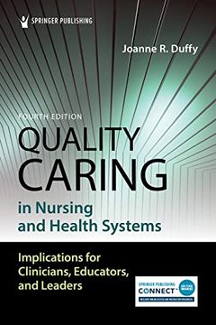 portada Quality Caring in Nursing and Health Systems: Implications for Clinicians, Educators, and Leaders (en Inglés)
