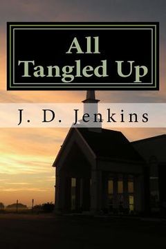 portada All Tangled Up: The Journey (en Inglés)