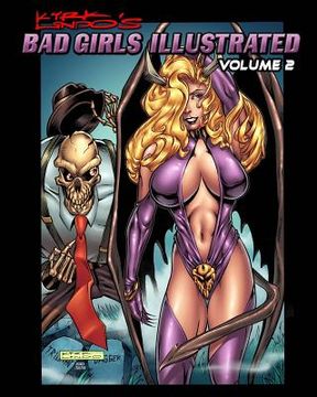 portada Kirk Lindo's BAD GIRLS ILLUSTRATED V2 (en Inglés)