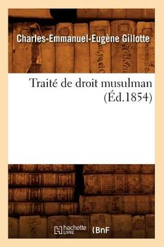 portada Traité de Droit Musulman (Éd.1854) (in French)