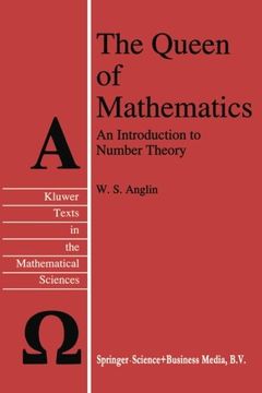 portada The Queen of Mathematics: An Introduction to Number Theory (Texts in the Mathematical Sciences)