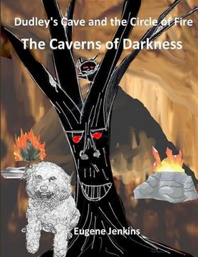 portada Dudley's Cave and the Circle of Fire: The Caverns of Darkness Book One (en Inglés)
