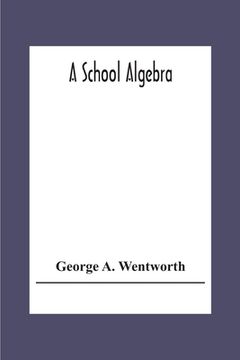 portada A School Algebra (en Inglés)