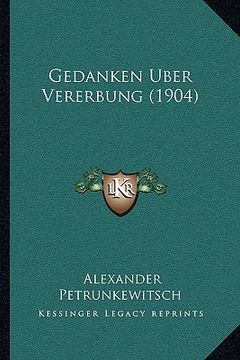 portada Gedanken Uber Vererbung (1904) (in German)