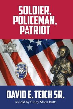 portada Soldier, Policeman, Patriot (en Inglés)