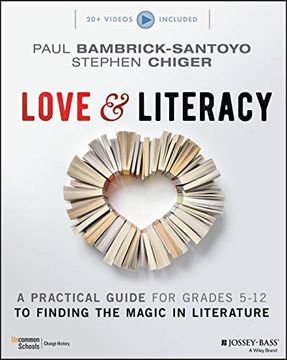 portada Love & Literacy: A Practical Guide to Finding the Magic in Literature (Grades 5-12) (in English)