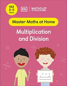 portada Maths ― no Problem! Multiplication and Division, Ages 8-9 (Key Stage 2) (Master Maths at Home) (en Inglés)