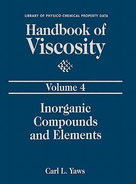 portada handbook of viscosity: volume 4:: inorganic compounds and elements (en Inglés)