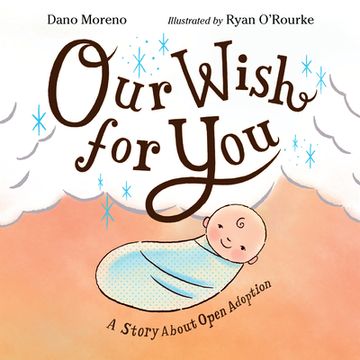 portada Our Wish for You: A Story About Open Adoption 