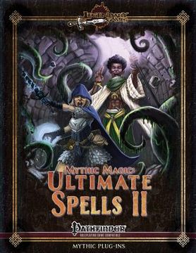 portada Mythic Magic: Ultimate Spells II (en Inglés)