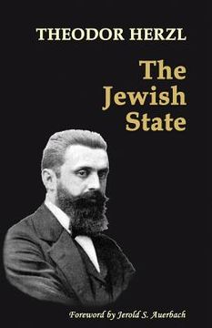 portada The Jewish State: with 2014 Foreword by Jerold S. Auerbach (en Inglés)