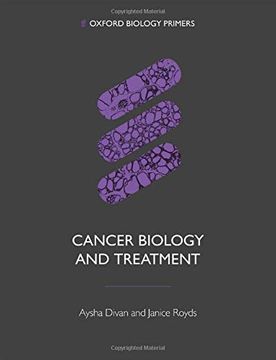 portada Cancer Biology and Treatment (Oxford Biology Primers) (en Inglés)