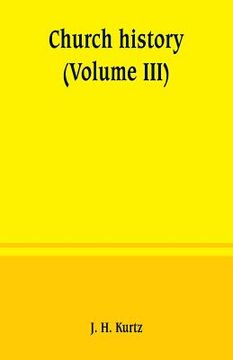 portada Church history (Volume III) (in English)