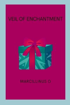portada Veil of Enchantment (en Inglés)