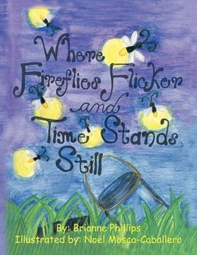 portada where fireflies flicker and time stands still (in English)