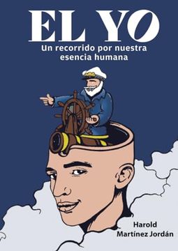 portada El yo: Un Recorrido por Nuestra Esencia Humana