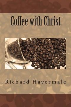 portada Coffee with Christ (en Inglés)