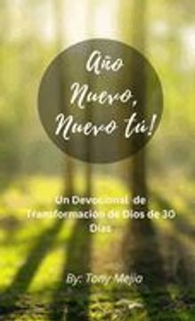 portada Año Nuevo, Nuevo Tú!: Un Devocional De Transformación De Dios De 30 Días