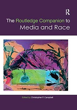 portada The Routledge Companion to Media and Race (Routledge Media and Cultural Studies Companions) 