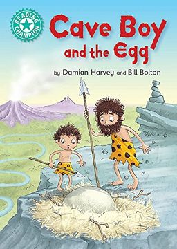 portada Reading Champion: Cave boy and the Egg: Independent Reading Turquoise 7 (en Inglés)