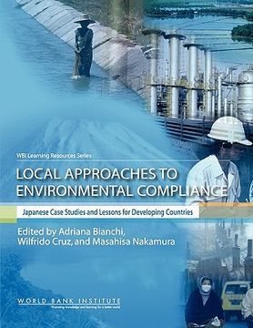 portada local approaches to environmental compliance: japanese case studies and lessons for developing countries (en Inglés)