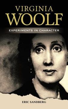portada Virginia Woolf: Experiments in Character (en Inglés)