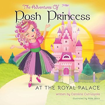 portada The Adventures of Posh Princess - At the Royal Palace (in English)
