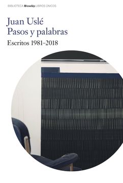 portada Juan Uslé. Pasos y Palabras. (in Spanish)